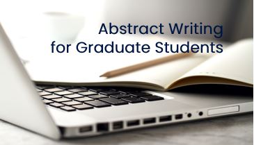 Abstract Writing for Graduate Students 