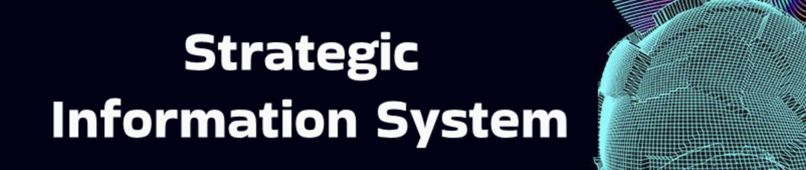 Strategic Information System 1/68